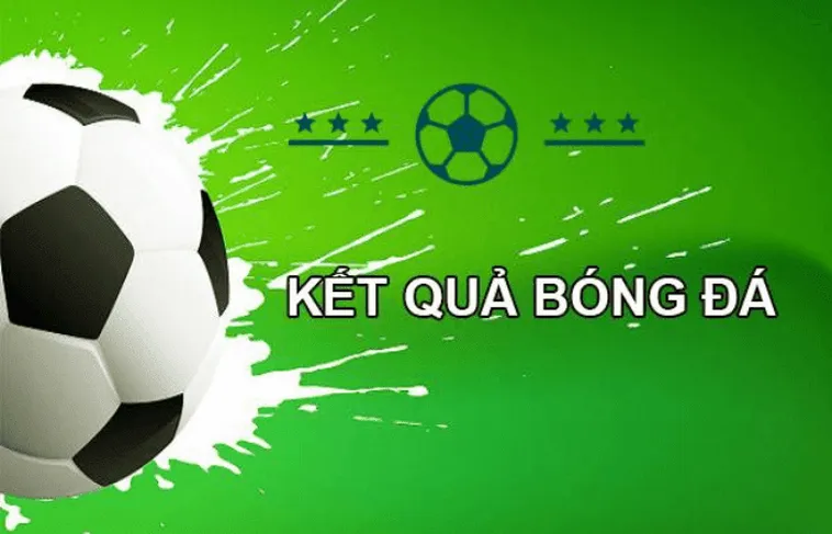 Kết quả bóng đá 1 Cập Nhật Kết Quả Bóng Đá Nóng Hổi Cùng Nhandinhkeonhacai.de: Không Bỏ Lỡ Trận Đấu Nào