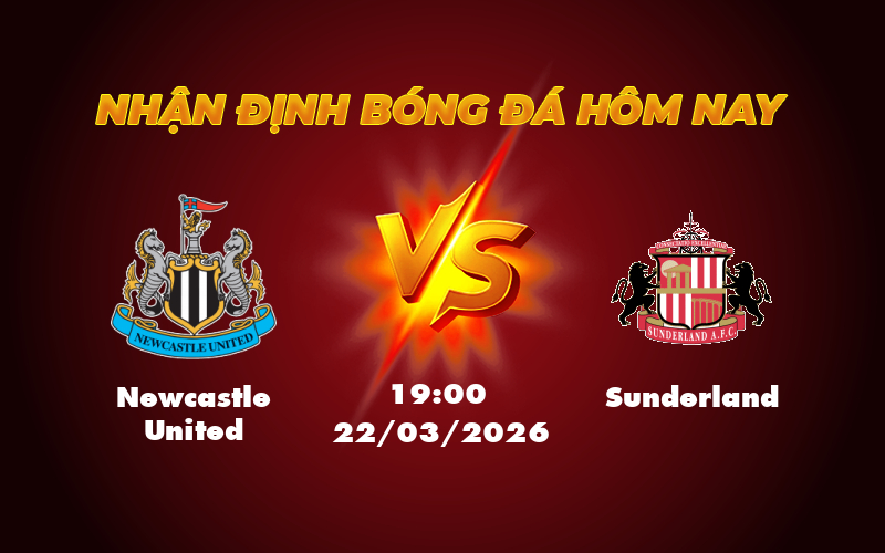 Nhận định soi kèo Newcastle United vs Sunderland Lợi thế nghiêng về đội chủ nhà 1 newcastle united sunderland 22 03 ngoai hang anh
