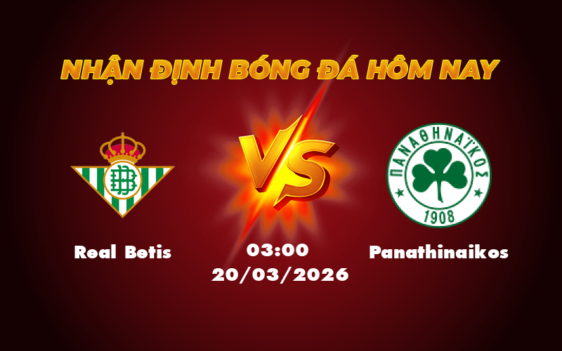 Nhận định soi kèo Real Betis vs Panathinaikos Cuộc chiến đầy thách thức tại Europa League 1 real betis panathinaikos 20 03 c2