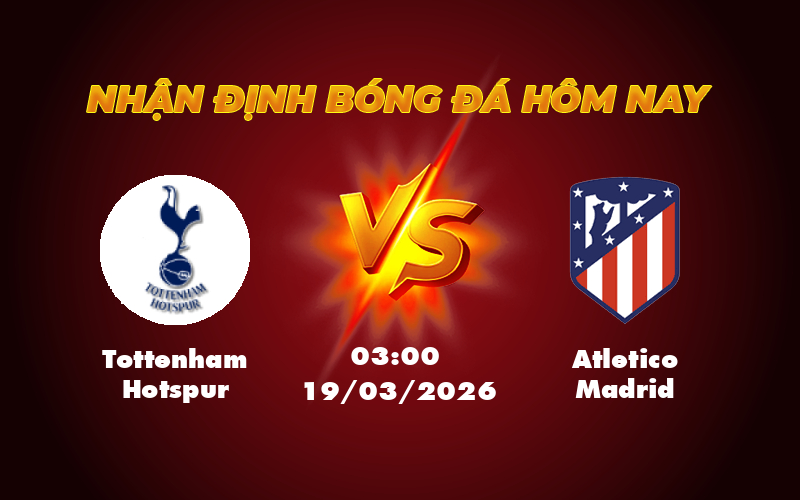 Nhận định - Soi kèo trận đấu Tottenham Hotspur vs Atletico Madrid Cuộc đọ sức đầy kịch tính tại Champions League 1 tottenham hotspur atletico madrid 19 03 c1