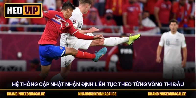 Dự Đoán Tỷ Số World Cup - Chuyên Mục Hỗ Trợ Thống Kê Chi Tiết 4 Hệ thống cập nhật nhận định liên tục theo từng vòng thi đấu